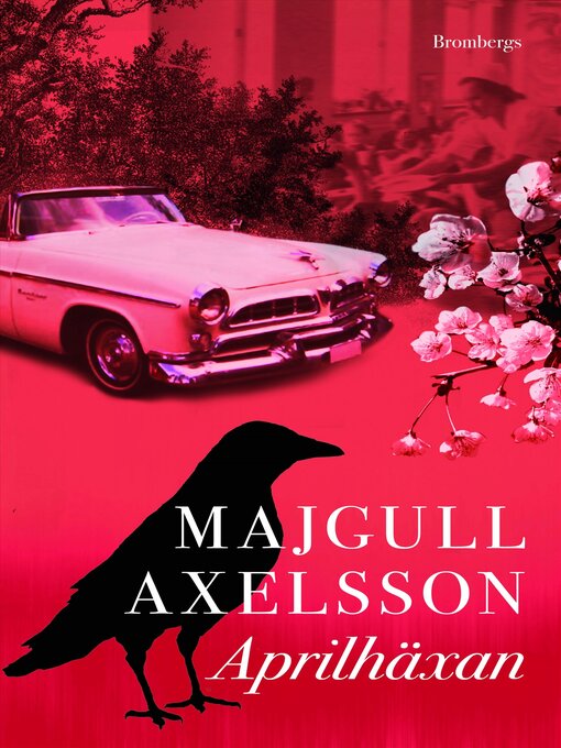 Titeldetaljer för Aprilhäxan av Majgull Axelsson - Tillgänglig